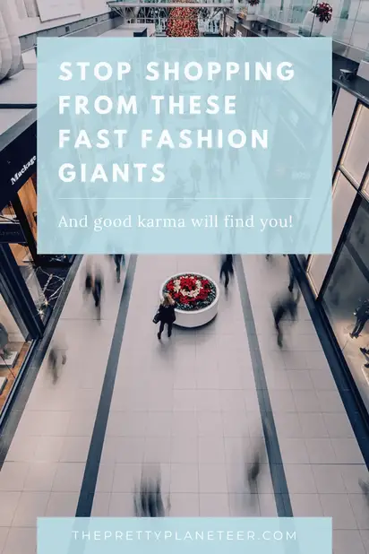 30 Fast Fashion Brands To Avoid For A More Sustainable Future The Pretty Planeteer