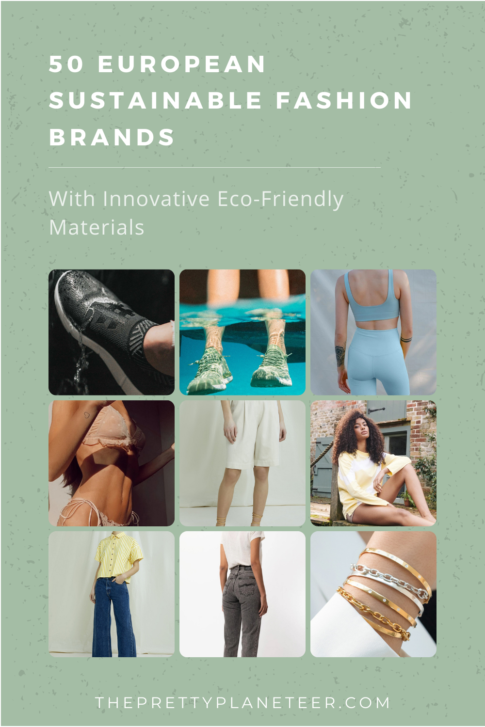 50 European Sustainable Fashion Brands - The Pretty Planeteer